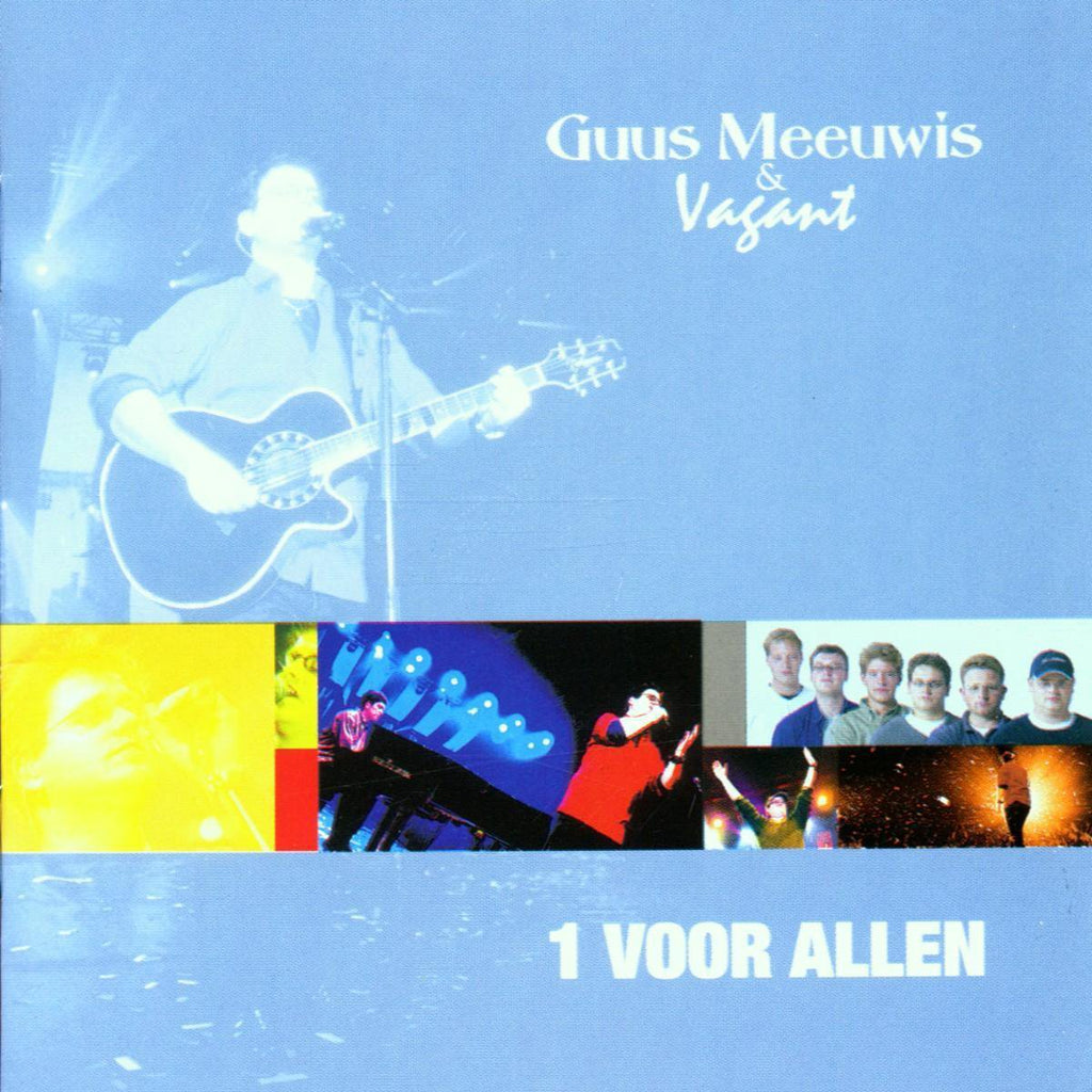 Guus Meeuwis & Vagant - 1 voor Allen