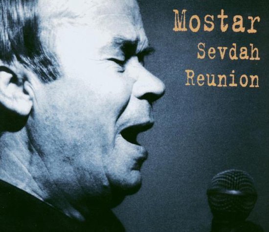 Mostar Sevdah Reunion