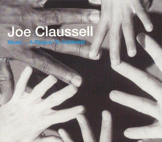 Joe Claussell  Music -A Reason To Celebr